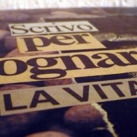scrivo per sognare la vita